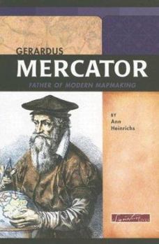 Library Binding Gerardus Mercator: Father of Modern Mapmaking Book