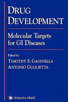 Paperback Drug Development: Molecular Targets for GI Diseases Book