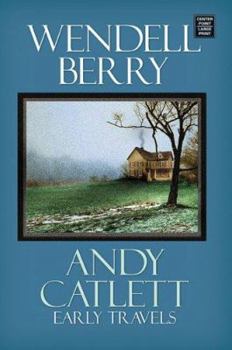 Hardcover Andy Catlett: Early Travels [Large Print] Book