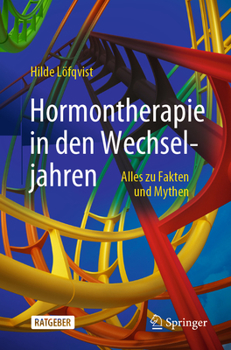 Hormontherapie in Den Wechseljahren : Alles Zu Fakten und Mythen