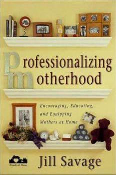 Paperback Professionalizing Motherhood Book