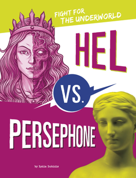 Hardcover Hel vs. Persephone: Fight for the Underworld Book