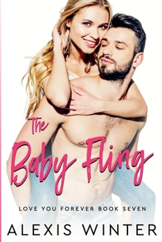 The Baby Fling (Love You Forever)