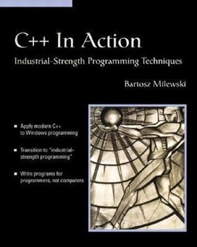 Paperback C++ in Action: Industrial Strength Programming Techniques [With CDROM] Book