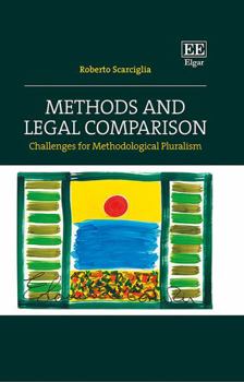 Hardcover Methods and Legal Comparison: Challenges for Methodological Pluralism Book