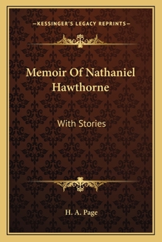 Paperback Memoir Of Nathaniel Hawthorne: With Stories Book