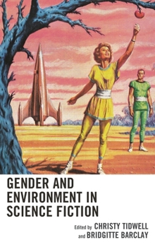 Paperback Gender and Environment in Science Fiction Book