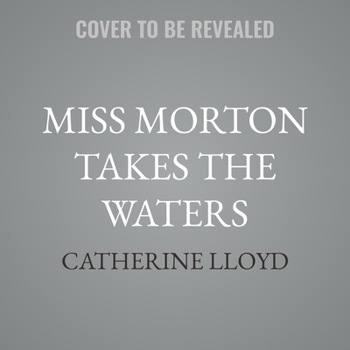 Miss Morton Takes the Waters