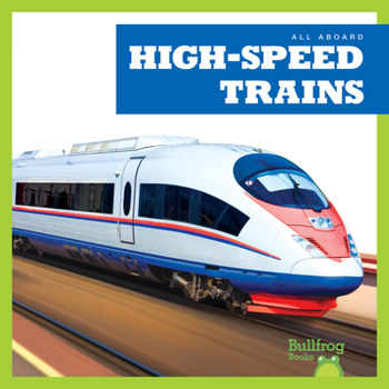 Library Binding High-Speed Trains Book