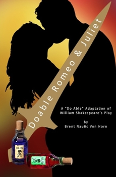 Paperback Doable Romeo & Juliet: William Shakespeare's Play in Do Able Form Book
