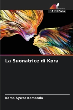 Paperback La Suonatrice di Kora [Italian] Book