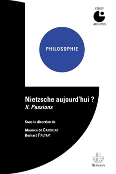Paperback Nietzsche aujourd'hui ? Volume 2: Passions: Colloque de Cerisy (1972-07) [French] Book
