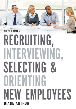 Paperback Recruiting, Interviewing, Selecting & Orienting New Employees Book