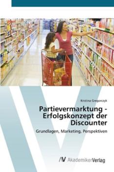 Paperback Partievermarktung - Erfolgskonzept der Discounter [German] Book
