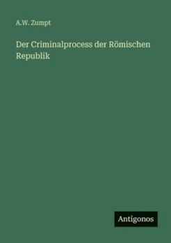 Paperback Der Criminalprocess der Römischen Republik [German] Book