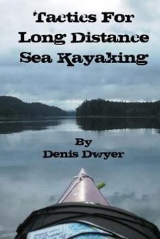 Paperback Tactics for Long Distance Sea Kayaking Book