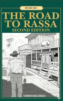 The Road To Rassa (Meyers Men)