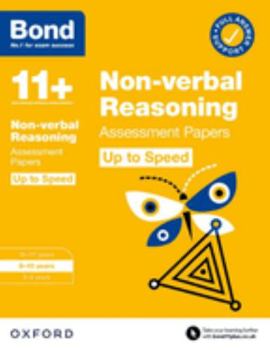 Paperback Bond 11+: Bond 11+ Non-verbal Reasoning Up to Speed Assessment Papers with Answer Support 9-10 Years Book