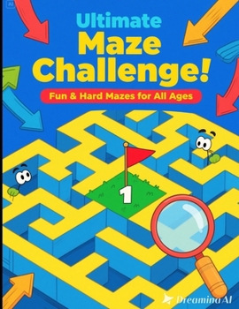 Paperback Ultimate Maze Challenge: Fun & Hard Mazes for All Ages Book