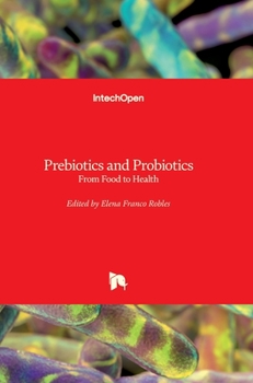 Hardcover Prebiotics and Probiotics: From Food to Health Book