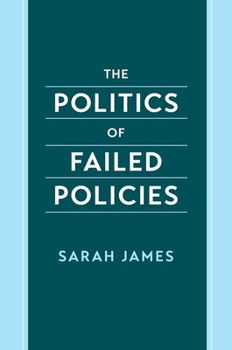 Paperback The Politics of Failed Policies Book