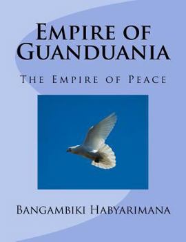 Paperback Empire of Guanduania: The Empire of Peace Book