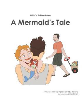 Paperback Milo's Adventures: A Mermaid's Tale Book