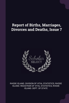 Paperback Report of Births, Marriages, Divorces and Deaths, Issue 7 Book