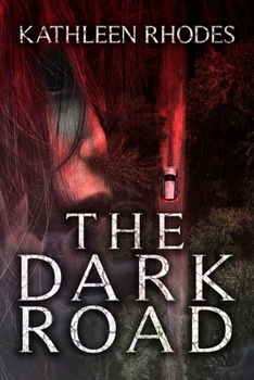 The Dark Road