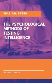 Paperback The Psychological Methods of Testing Intelligence Book