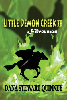 Paperback Little Demon Creek II: Silverman Volume 2 Book