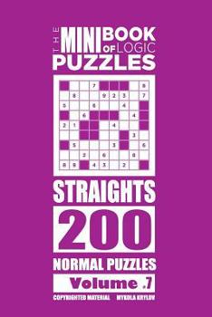 The Mini Book of Logic Puzzles - Straights 200 Normal
