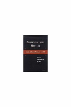 Hardcover Competitiveness Matters: Industry and Economic Performance in the U.S. Book