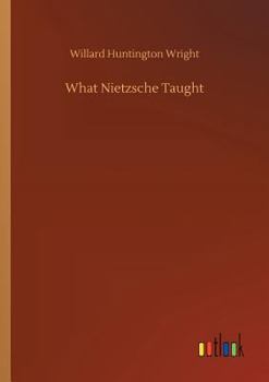 Paperback What Nietzsche Taught Book