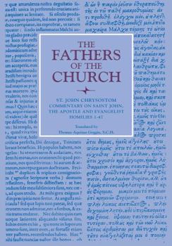 Paperback Commentary on Saint John, the Apostle and Evalngelist Homilies 1-47 Book