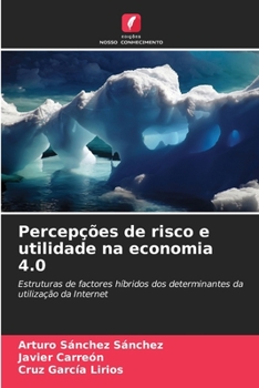 Paperback Percepções de risco e utilidade na economia 4.0 [Portuguese] Book