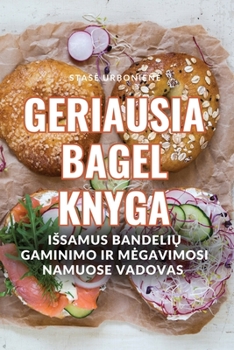 Paperback Geriausia Bagel Knyga [Lithuanian] Book