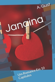 Paperback Janaina: Um Romance Em 10 Capitulos [Portuguese] Book