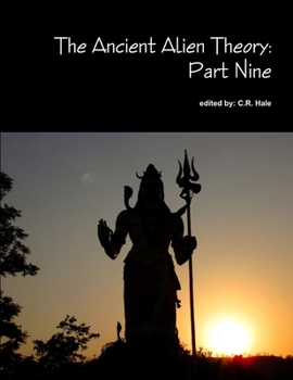 Paperback The Ancient Alien Theory: Part Nine Book