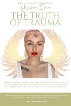 Paperback The Truth of Trauma: Only the truth will set you free Book