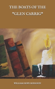 Paperback The Boats Of The "Glen Carrig" Book