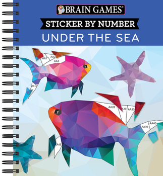 Spiral-bound Brain Games - Sticker by Number: Under the Sea - 2 Books in 1 (42 Images to Sticker) Book