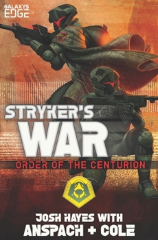 Stryker's War - Book #3 of the Order of the Centurion 