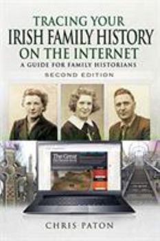 Paperback Tracing Your Irish Family History on the Internet: A Guide for Family Historians Book