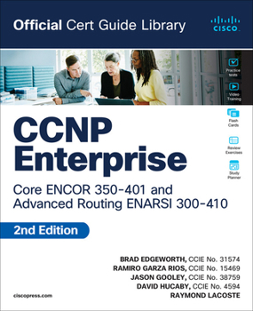 Misc. CCNP Enterprise Core Encor 350-401 and Advanced Routing Enarsi 300-410 Official Cert Guide Library Book