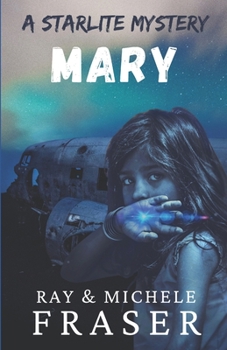 Paperback Mary: A Starlite Supernatural Mystery Book