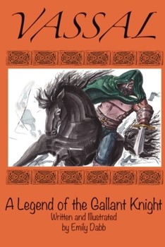 Paperback Vassal, A Legend of the Gallant Knight Book
