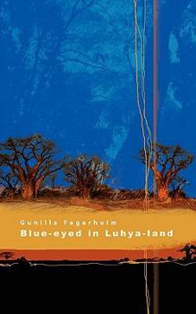 Paperback Blue-Eyed in Luhya-Land Book