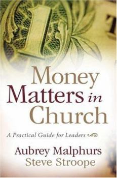 Paperback Money Matters in Church: A Practical Guide for Leaders Book