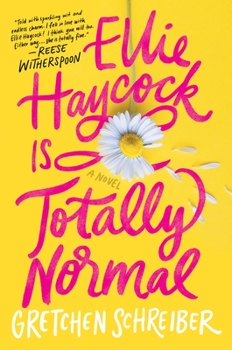 Cover for "Ellie Haycock Is Totally Normal"